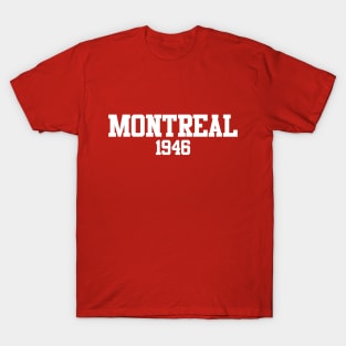 Montreal 1946 (variant) T-Shirt